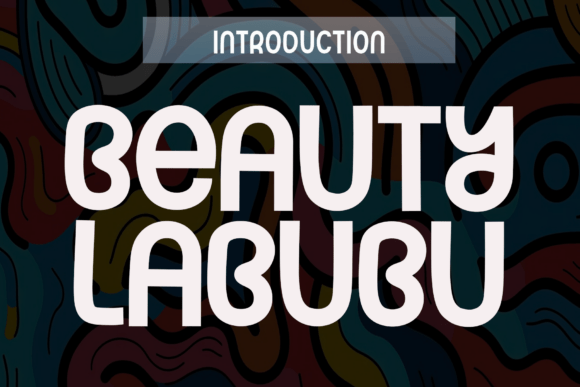 Beauty Labubu Typeface for Handmade Branding