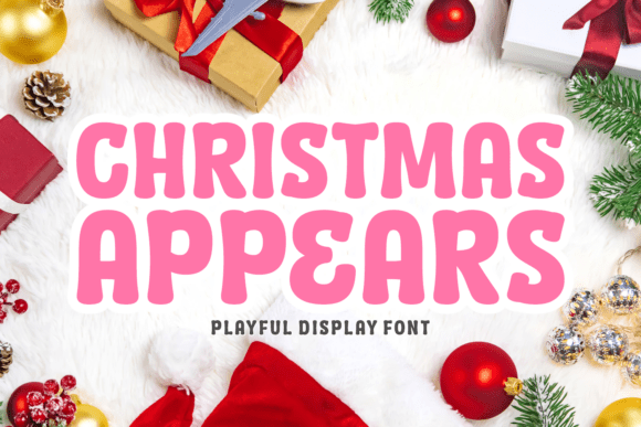 Christmas Appears: A Whimsical Display Font for Festive Branding
