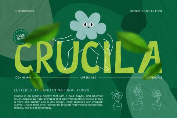 Crucila Regular: A Vibrant Organic Display Typeface for Handmade Brands
