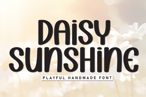 Daisy Sunshine Free Download: The Ultimate Display Font Review