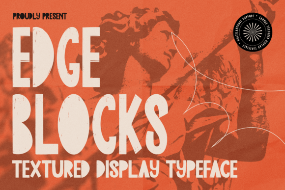 Edge Blocks Typeface Review: Gritty Display Fonts for Bold Branding