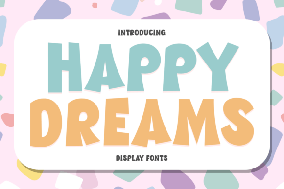 Happy Dreams: The Retro Groovy Display Font for Handmade Brands