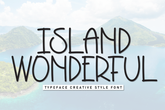 Island Wonderful Typeface for Handmade Crafts