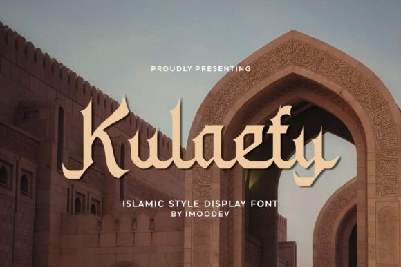 Kulaefy: A Modern Islamic Display Font for Editorial Design