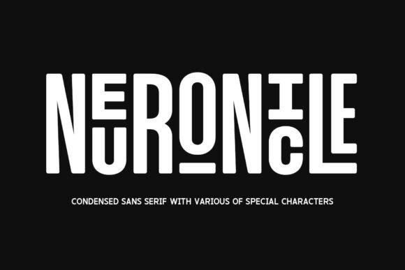 Neuronicle: A Condensed Sans Display Font for Bold Editorial Design