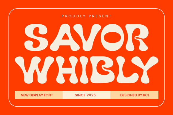 Savorwhibly: The Modern Display Font for High-Impact Campaigns