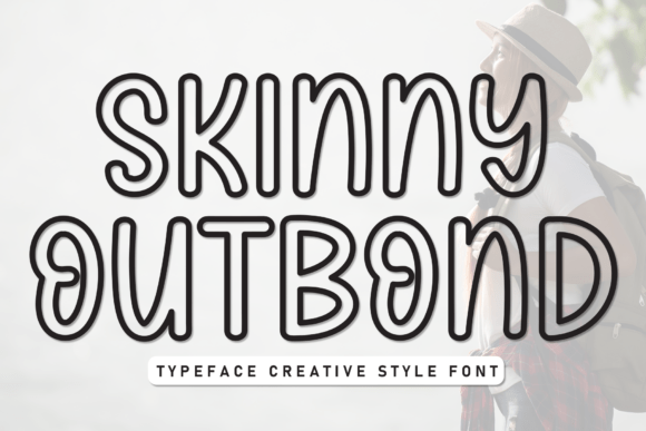 Skinny Outbond: A Casual Display Font for Modern Branding
