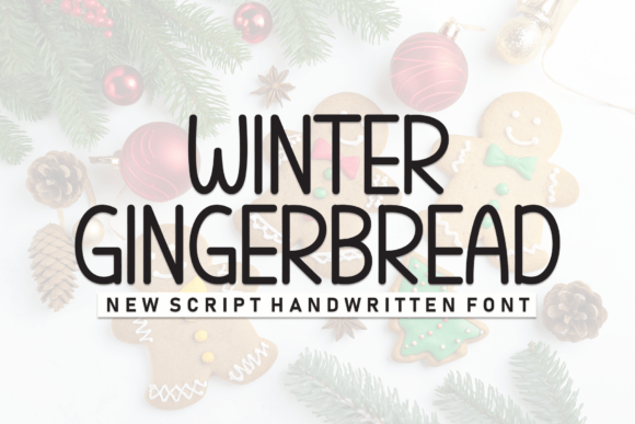 Winter Gingerbread Display Font Review for Holiday Campaigns